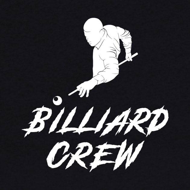 Billiard Crew Awesome Tee: Pocketing Laughter! by MKGift